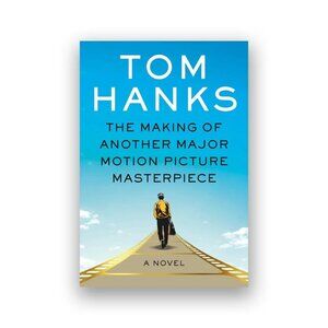 The Making Of Another Major Motion Picture Masterpiece Tom Hanks-Hardcover Book